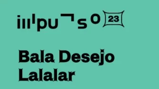 Bala Desejo + Lalalar | Season Impulso 2023 Bala Desejo + Lalalar | Season Impulso 2023