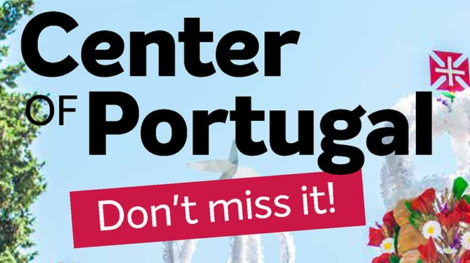 Center of Portugal - Don't Miss it!
Foto: Turismo Centro de Portugal
