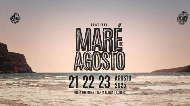 Festival Maré de Agosto 2025