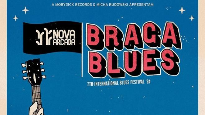 Nova Arcada Braga Blues – Edição de Outono
場所: Ticketline
写真: DR