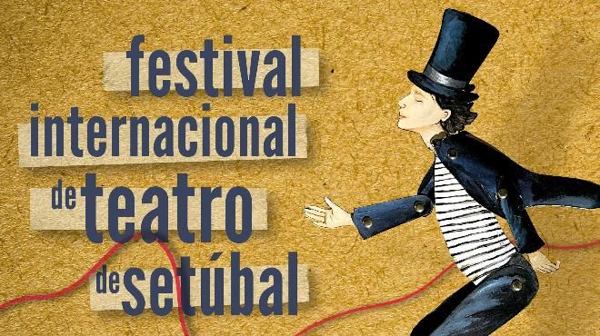 Internationales Theaterfestival von Setúbal
Ort: FB Festival Internacional de Teatro de Setúbal
Foto: DR