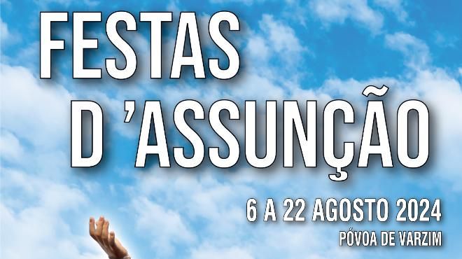 Festas Assunção – Póvoa de Varzim
Lieu: Câmara Municipal de Póvoa de Varzim
Photo: DR