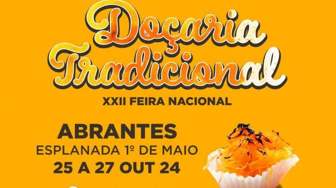 Feira Nacional de Doçaria Tradicional – Abrantes
地方: CM Abrantes
照片: DR