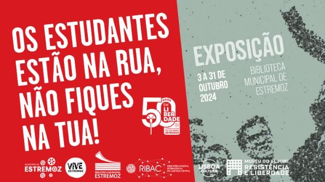 Os estudantes estão na rua, não fiques na tua!
Lugar Câmara Municipal de Estremoz
Foto: DR