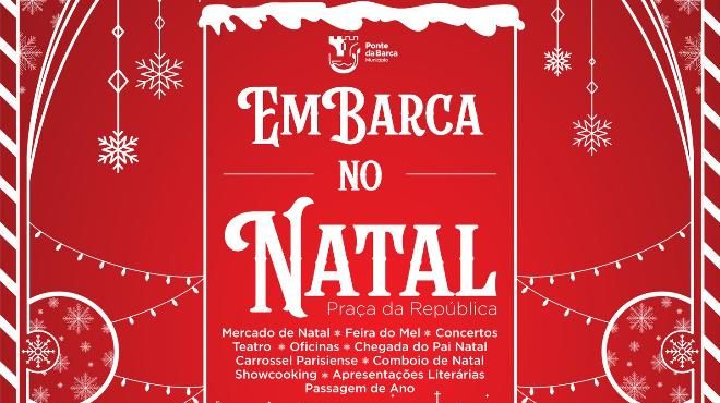 EmBarca at Christmas, Ponte da Barca
Place: CM Ponte da Barca
Photo: DR