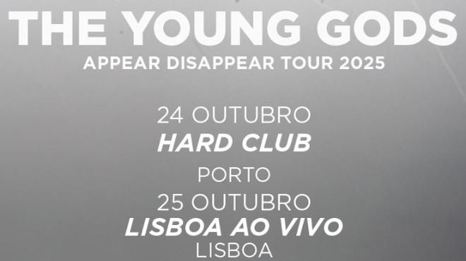 The Young Gods (Porto)
Luogo: BOL
Photo: DR The Young Gods (Porto)
Luogo: BOL
Photo: DR