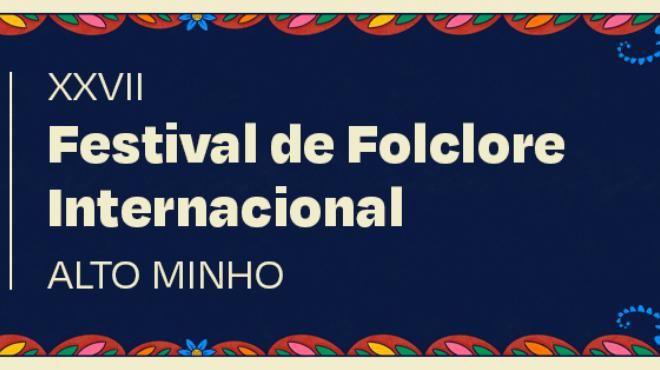 Festival de Folclore Internacional do Alto Minho
Luogo: FB Festival de Folclore Internacional - Alto Minho
Photo: DR Festival de Folclore Internacional do Alto Minho
Luogo: FB Festival de Folclore Internacional - Alto Minho
Photo: DR