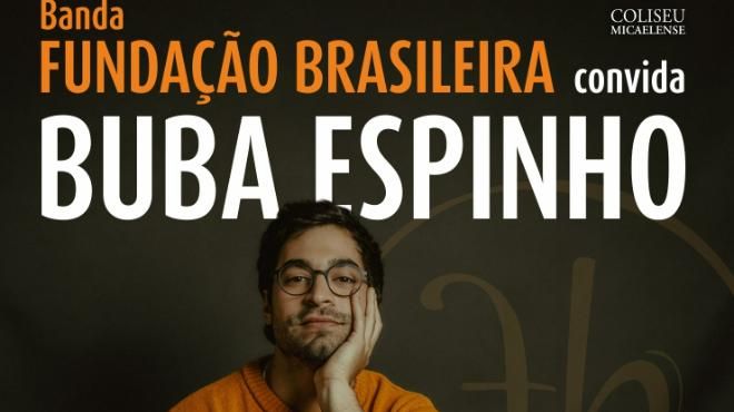 Banda Fundação Brasileira convida Buba Espinho
地方: BOL
照片: DR Banda Fundação Brasileira convida Buba Espinho
地方: BOL
照片: DR