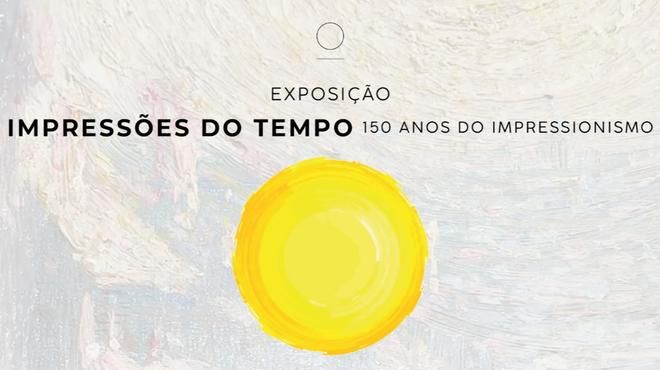 Impressões do Tempo – 150 Anos do Impressionismo
Place: Câmara Municipal de Baião
Photo: DR Impressões do Tempo – 150 Anos do Impressionismo
Place: Câmara Municipal de Baião
Photo: DR