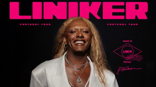 Liniker (Porto)
地方: BOL
照片: DR Liniker (Porto)
地方: BOL
照片: DR