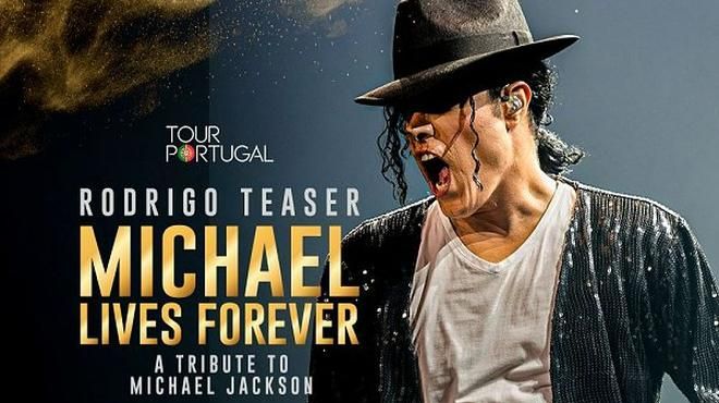 Michael Lives Forever com Rodrigo Teaser (Lisboa)
Lugar Ticketline
Foto: DR Michael Lives Forever com Rodrigo Teaser (Lisboa)
Lugar Ticketline
Foto: DR