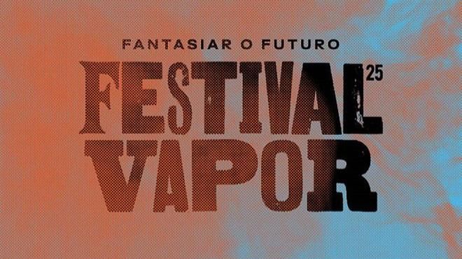 Festival Vapor
Luogo: Ticketline
Photo: DR Festival Vapor
Luogo: Ticketline
Photo: DR