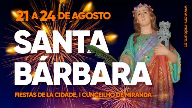 Festas da Cidade de Miranda do Douro – Santa Bárbara
Place: Câmara Municipal de Miranda do Douro
Photo: DR Festas da Cidade de Miranda do Douro – Santa Bárbara
Place: Câmara Municipal de Miranda do Douro
Photo: DR