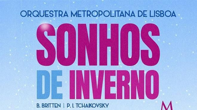 Sonhos de Inverno
Local: Ticketline
Foto: DR Sonhos de Inverno
Local: Ticketline
Foto: DR