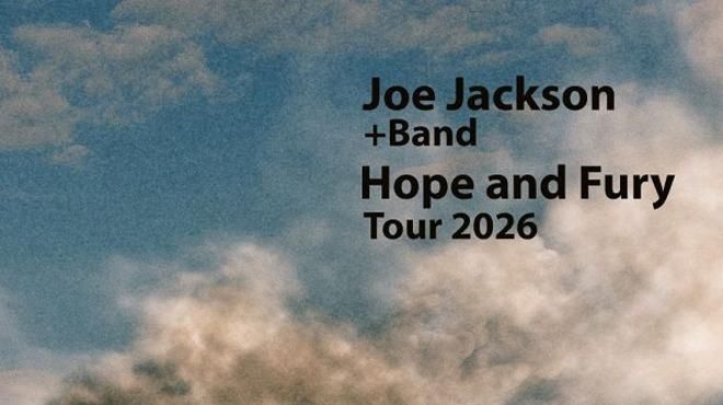 Joe Jackson + Band | Hope And Fury Tour 2026 (Porto)
Luogo: Ticketline
Photo: DR