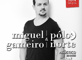 Miguel Gameiro & Pólo Norte