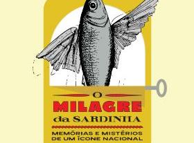 O Milagre da Sardinha – Memórias e