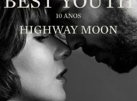 Best Youth | Highway Moon – 10 (...)