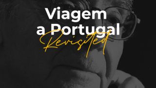 Viagem a Portugal Revisited
