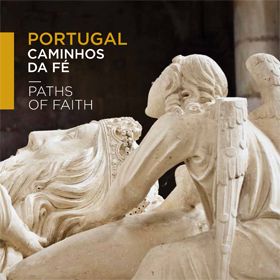 Caminhos da FéPhoto: Turismo de Portugal