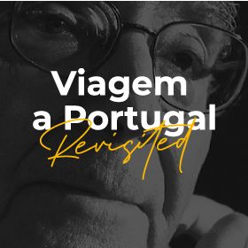Viagem a Portugal Revisited