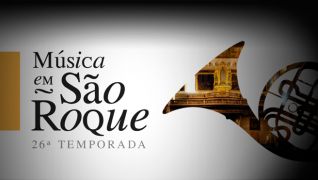 26ª Music Season of São Roque in several monuments of Lisbon