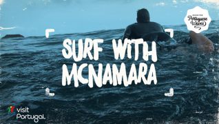 McNamara embarca numa “surf trip” para promover Portugal