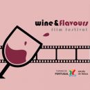 1ª Edição do Wine and Flavours Film Festival