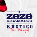 Zezé Di Camargo - Rústico | Tour Portugal