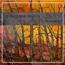 "The Human destroys the Human" - Aparício Farinha