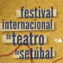 Festival Internacional de Teatro de Setúbal
Place: FB Festival Internacional de Teatro de Setúbal
Photo: DR