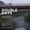 Double Days
Luogo: PR
Photo: DR