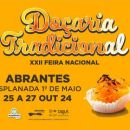 Feira Nacional de Doçaria Tradicional – Abrantes
Luogo: CM Abrantes
Photo: DR