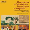 Desconstruir o Colonialismo, Descolonizar o Imaginário
場所: PR
写真: DR