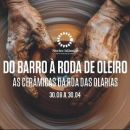 Do Barro à Roda de Oleiro: As cerâmicas da Rua das Olarias
Ort: CM Tavira
Foto: DR