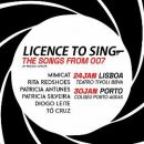 License to Sing – The Songs from 007 (Porto)
地方: Ticketline
照片: DR