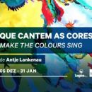 Que Cantem as Cores, de Antje Lankenau
地方: CM Lagoa
照片: DR