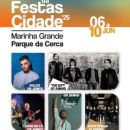 Festas da Cidade da Marinha Grande
Ort: CM Marinha Grande
Foto: DR