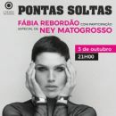 Fábia Rebordão – Pontas Soltas (Ponta Delgada)
Local: BOL
Foto: DR