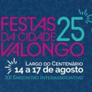 Festas da Cidade de Valongo
Place: Câmara Municipal de Valongo
Photo: DR