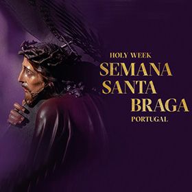 Feste della Settimana Santa - Braga